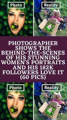 a woman with green apples in her mouth and the caption reads, photographer shows the scenes behind - the - scenes of his porning women'portrait's