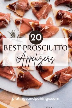 prosciutto appetizers on a plate with text overlay