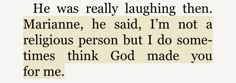 I'll Go And I'll Stay Normal People, Normal People Artwork, Normal People Tattoo Sally Rooney, Quotes From Normal People, Normal People Sally Rooney Quotes, Normal People By Sally Rooney, If An Artist Falls In Love With You, Sally Rooney Normal People, Normal People Aesthetic Quotes