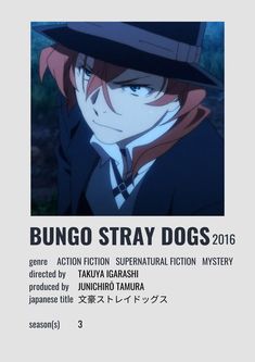 the poster for bungo stray dogs, which features an image of a man in a hat