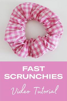 a pink and white checkered scrunch with text overlay that reads fast scrunches video tutor