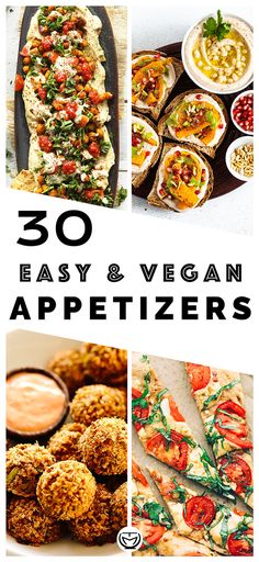 the cover of 30 easy and vegan appetizers, with images of different foods