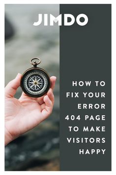 someone holding a compass in their hand with the words how to fix your error 407 page to make visitors happy