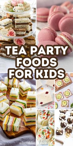 Pinterest graphic with text and a collage of tea party foods for kids. Party Foods For Kids, Tea Party Foods, Tea Party Food Ideas, Toddler Tea Party, Tea Party Desserts, Tea Party Menu, Tea Party Sandwiches, Tea Sandwiches Recipes, Kids Tea Party