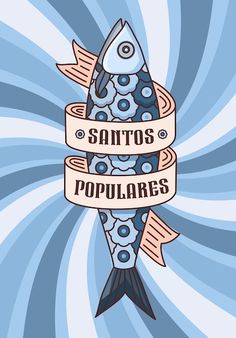 a fish with a ribbon around it that says sanitos populares