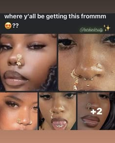 several pictures of different women with nose piercings on their faces and noses, including the words where y'all be getting this from mmmm?