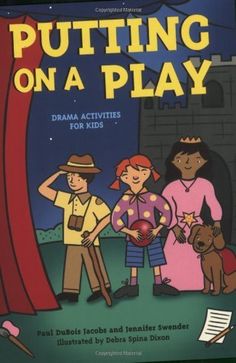 the book cover for puttin'on a play with three children standing in front of a