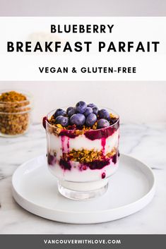 blueberry breakfast parfait with yogurt and gluten - free