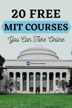 a building with the words 20 free mitt courses you can take online