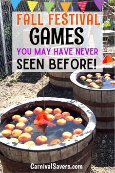 two wooden barrels filled with oranges and text that reads fall festival games you may have never seen before