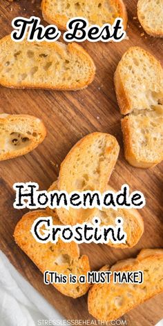 the best homemade crostini is made with fresh bread