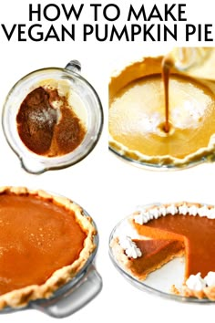 how to make vegan pumpkin pies in glass pie dishes with text overlay that reads, how to make vegan pumpkin pies