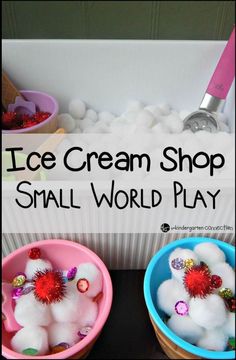 an ice cream shop small world play is shown with two buckets filled with cotton balls