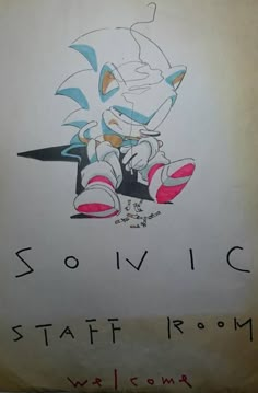 a drawing of sonic the hedgehog sitting on top of a sign that says static staff room