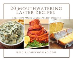 the cover of 20 mouthwatering easter recipes with pictures of different types of food