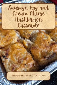 sausage, egg and cream cheese hashbrown casserole in a pan with text overlay