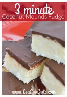 chocolate and coconut bars stacked on top of each other with text overlay that reads, 3 minute coconut mounds fudge