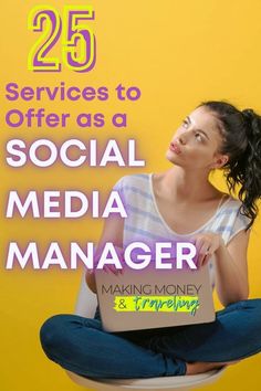 a woman sitting on top of a toilet holding a sign that says 25 services to offer as social media manager