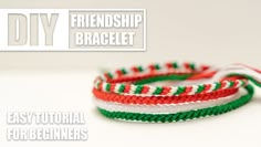 two red, white and green braided bracelets with the words diy on it