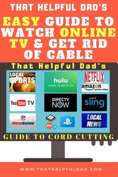 a computer screen with the words 10 things to consider before you cut the cord that helpful dad's guide to cord cutting