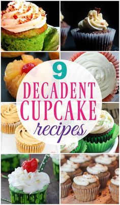 9 decadent cupcake recipes that are delicious and easy to make for desserts