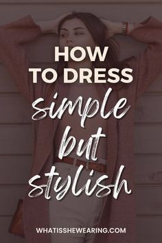 Well Dressed Women Classy, Summer Style Guide, Well Dressed Women, Hacks Clothes, Growth Quotes, Fashion Fail, Look Older