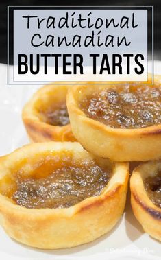 The Best Classic Canadian Butter Tarts Best Butter Tarts, Best Butter Tart Recipe, Butter Tarts Recipe, Fingerfood Recipes, Recipes Fancy, Butter Tart Squares, Canadian Butter Tarts, Canadian Dessert, Desserts Party