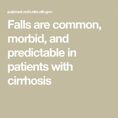 Falls are a devastating complication of cirrhosis. Bedside tools for predicting falls are lacking. We found that falls were very common and often associated with serious injuries. Falls were also associated with an increased risk of death. Falls could be predicted with an algorithm called FallSSS - … Fall Risk, Patient Experience, Blood Test, Mental Health Matters, Disease, Life Is Good, Tools, Health