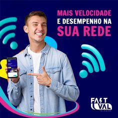 a man holding a smart phone and pointing at it with the caption that reads, mai velocidade e desempenho na sua rede