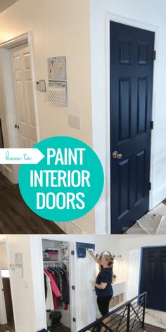 a woman standing in front of a blue door with the words paint interior doors