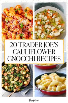 20 trader joe's cauliflower gnocchi recipes