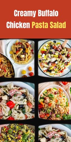 the cover of creamy buffalo chicken pasta salad is shown in four different pictures, including one with