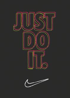 the words just do it written in neon colors on a black background with a white nike logo