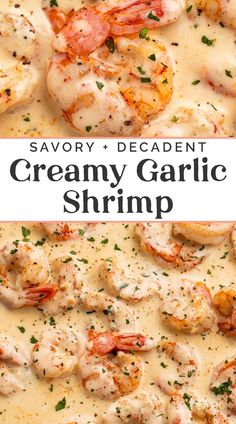 creamy garlic shrimp recipe in a skillet with the words savory and decadent creamy garlic shrimp