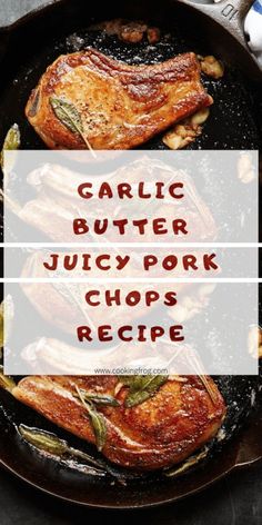 garlic butter juicy pork chops recipe in a cast iron skillet with text overlay