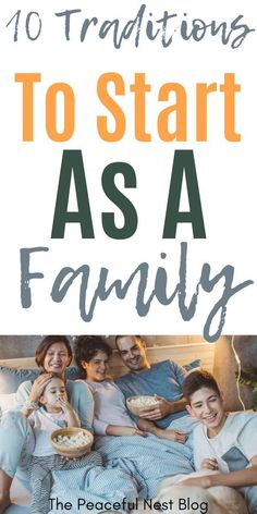 family sitting on bed with text overlay reading 10 traditional ways to start as a family