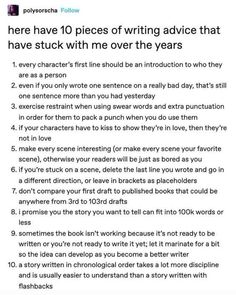 an image of someone's texting on their twitter account with the caption here have 10 pieces of writing advice that have stuck with me over the years