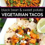 black bean and sweet potato vegetarian tacos