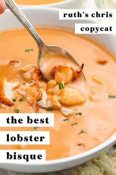 a bowl of lobster bisque with a spoon in it and the words ruth's christ copycat above it