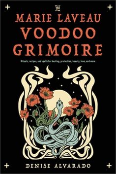 the cover of marie laveau voodoo grimoire, with an octopus and flowers on it