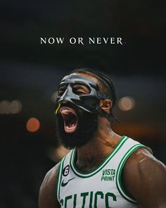 a basketball player with his mouth open and the words, now or never above him