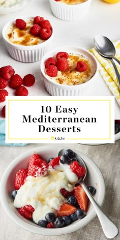 the top 10 easy mediterranean desserts with berries and yogurt in white bowls