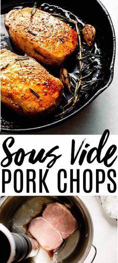 pork chops cooking in a skillet with the words sous vide pork chops