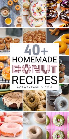 a collage of donuts with the words homemade donut recipes