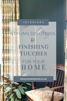 a rocking chair with the words, styling solutions and finishing touches for your home