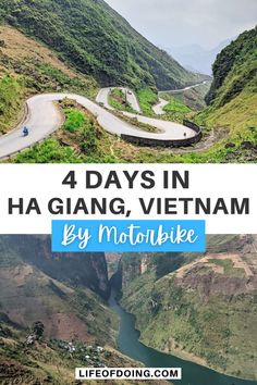 Top photo of a road that looks like a snake. Bottom photo is of a turquoise river in Ha Giang, Vietnam Ha Giang Loop, North Vietnam, Plan A Trip, Group Tours, Plan A