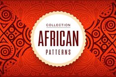 an african pattern with the words collection written in red and white on top of it