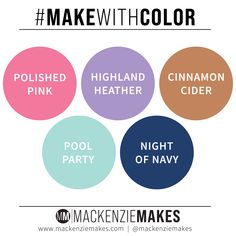 the color scheme for make with color, which includes pink, blue, and green