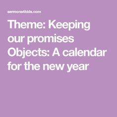 a purple background with the words theme keeping our proms objects a calendar for the new year