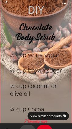 Diy Sugar Scrubs, Body Scrub Recipes, Chocolate Body Scrub, Natural Body Scrub